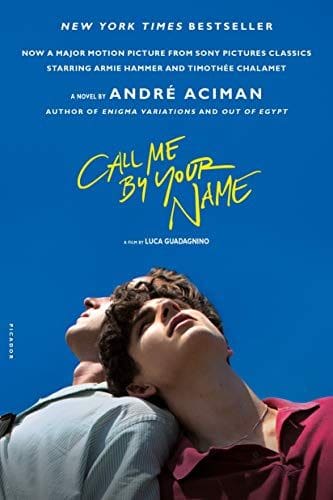 Call Me By Your Name by André Aciman