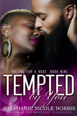 Tempted By You by Stephanie Nicole Norris