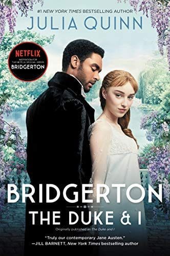 Bridgerton: The Duke And I by Julia Quinn