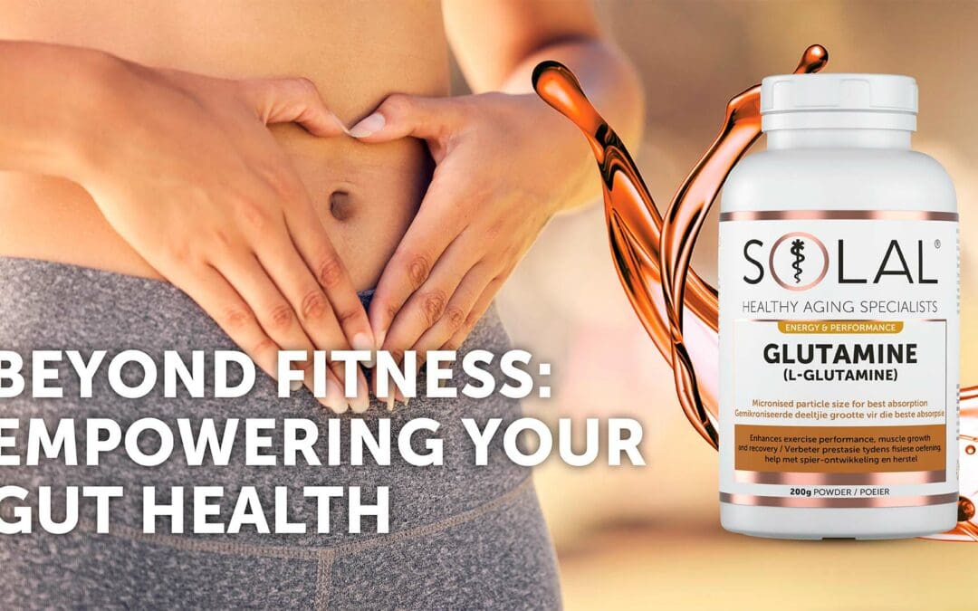 The Benefits Of Glutamine: From Muscle Repair To Gut Health