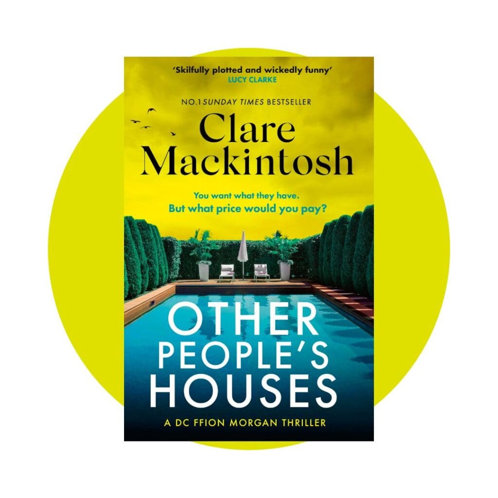 Other People’s Houses by Clare Mackintosh