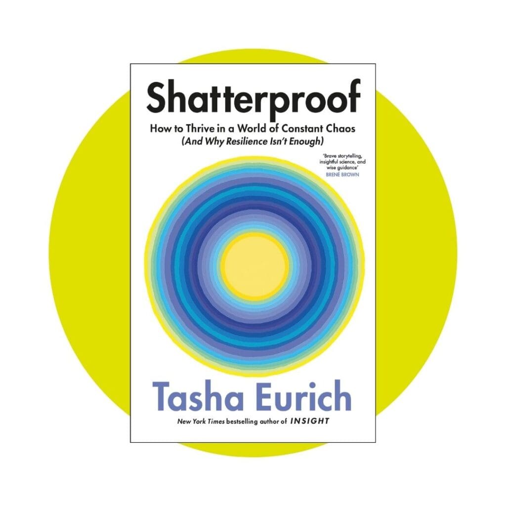 Shatterproof by Tasha Eurich