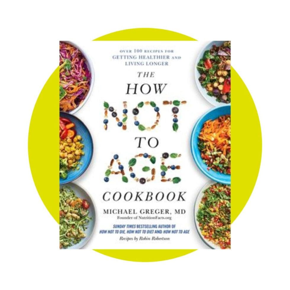 5 Anti Ageing Recipes For Health Longevity From Dr Michael Greger 5-anti-ageing-recipes-for-health-longevity-from-dr-michael-greger